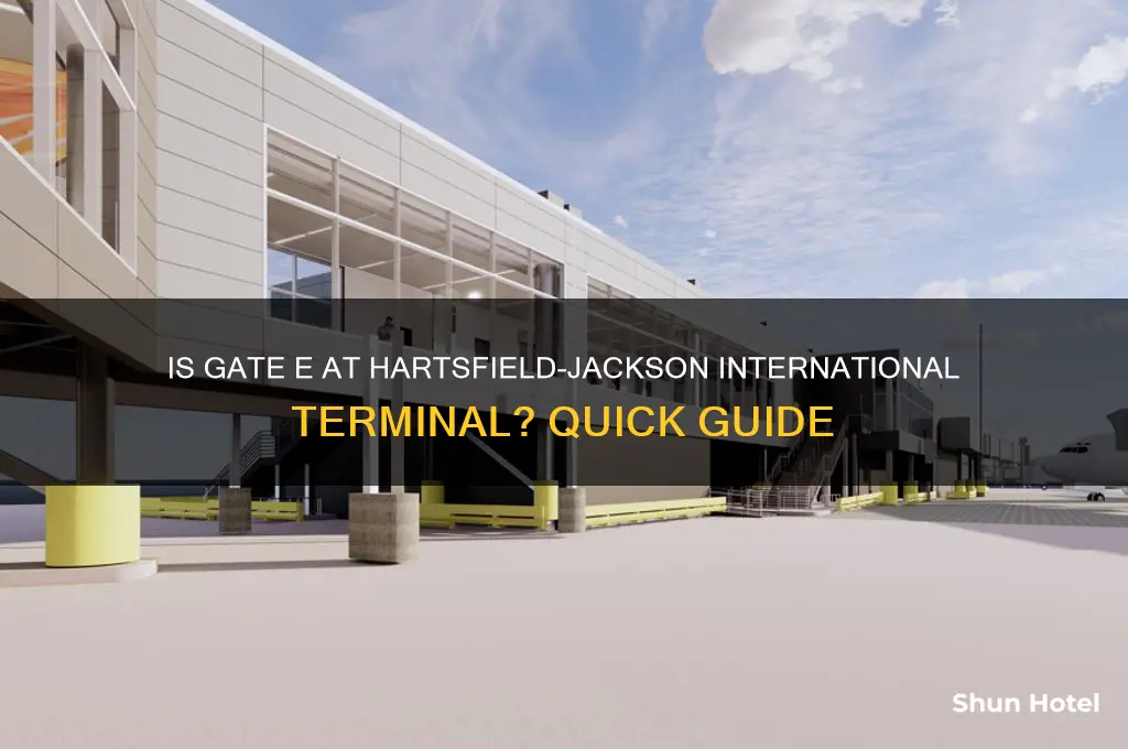 is gate e at hartsfield airport in the international terminal
