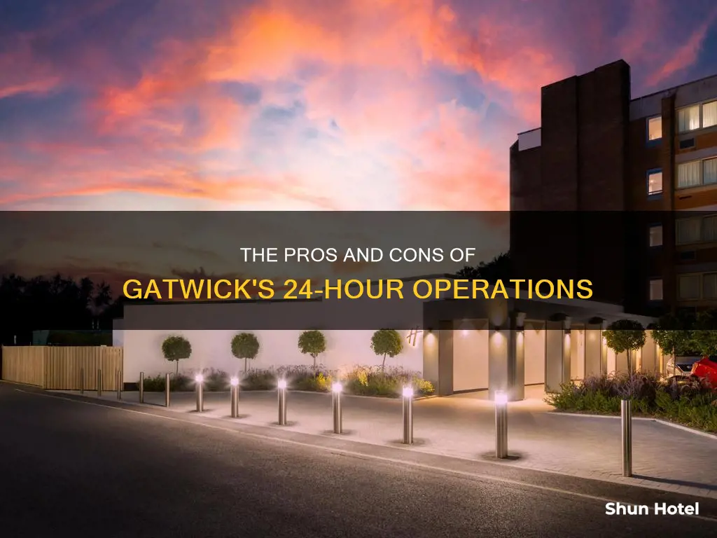is gatwick a 24 hour airport