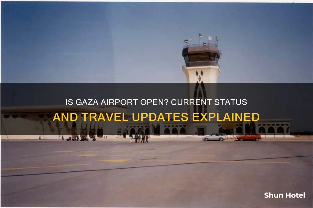 is gaza airport open