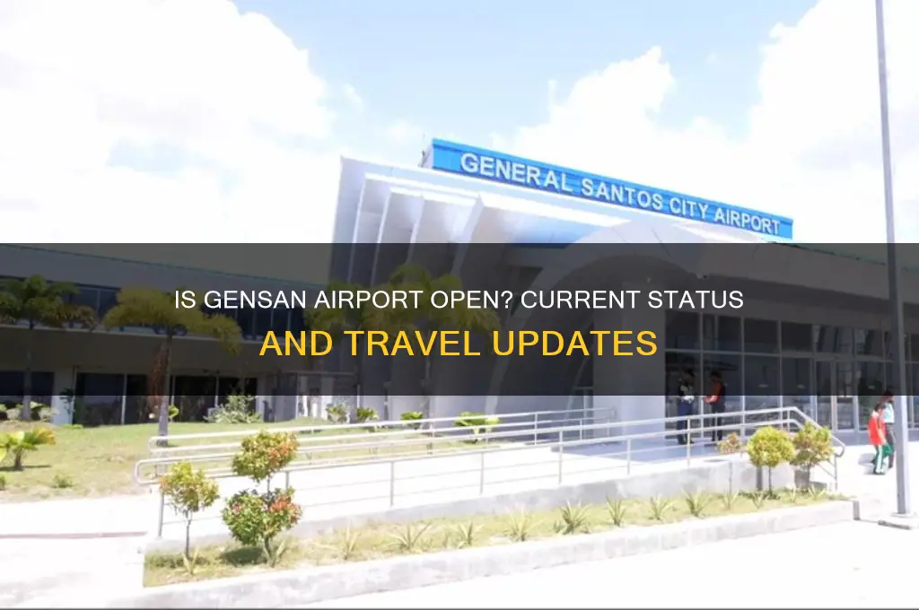 is gensan airport open