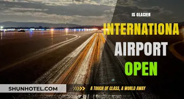 Is Glacier International Airport Open? Current Status and Updates