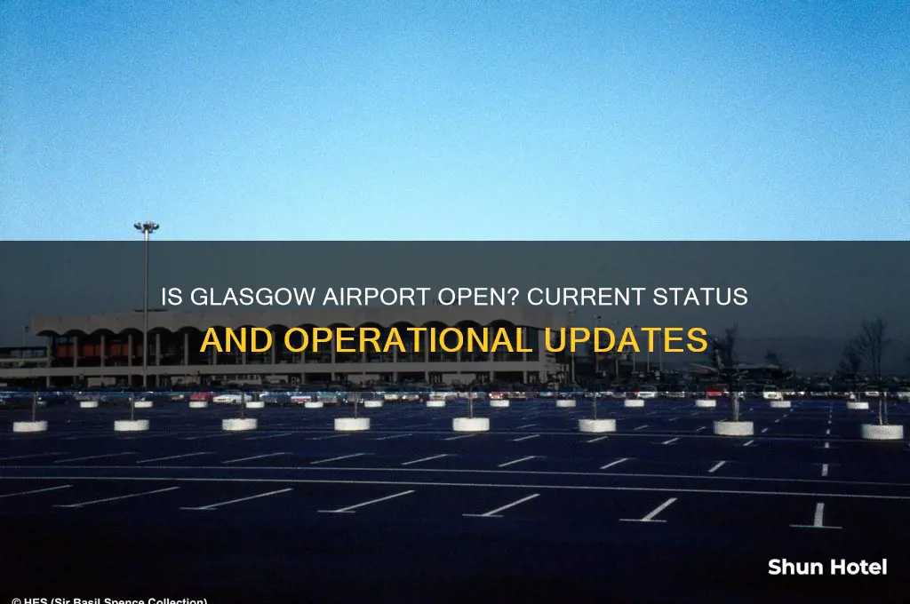 is glasgow airport open