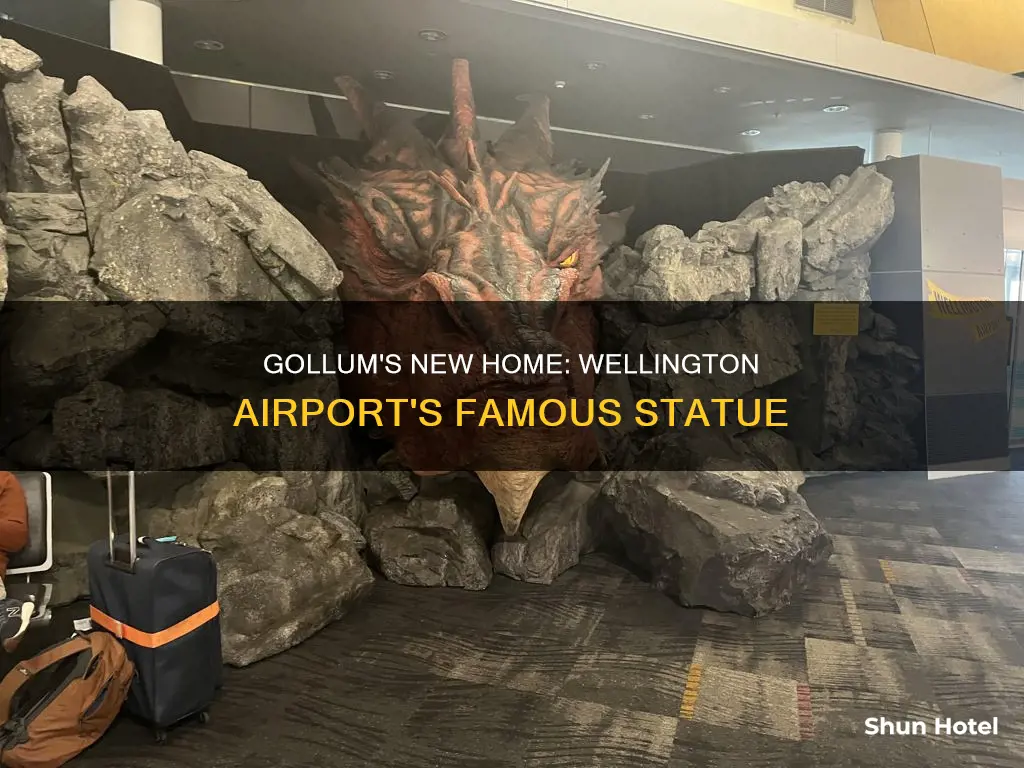 is gollum still at wellington airport