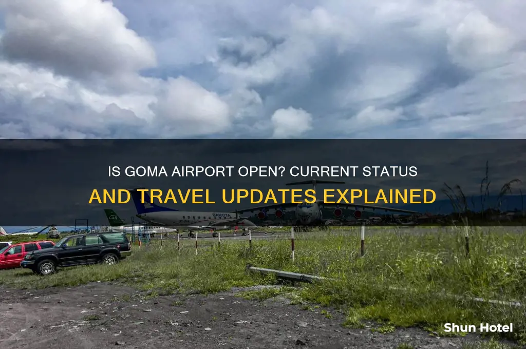 is goma airport open