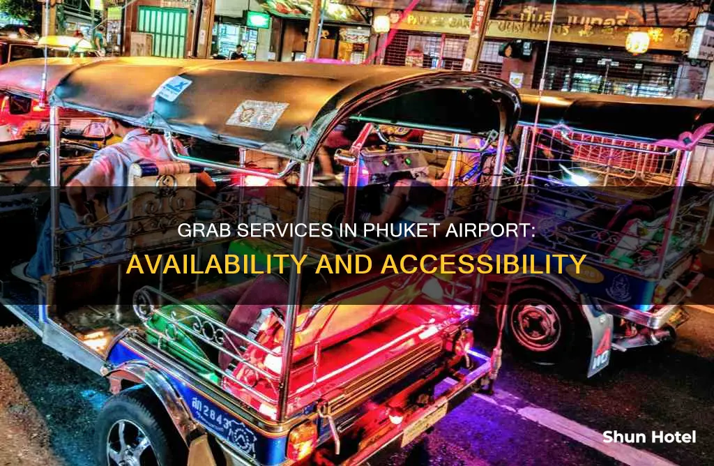 is grab available in phuket airport