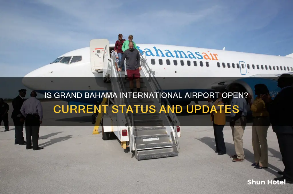 is grand bahama international airport open