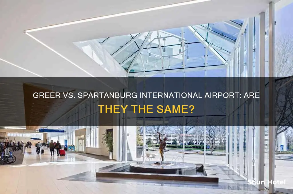 is greer and spartanburg international airport the same