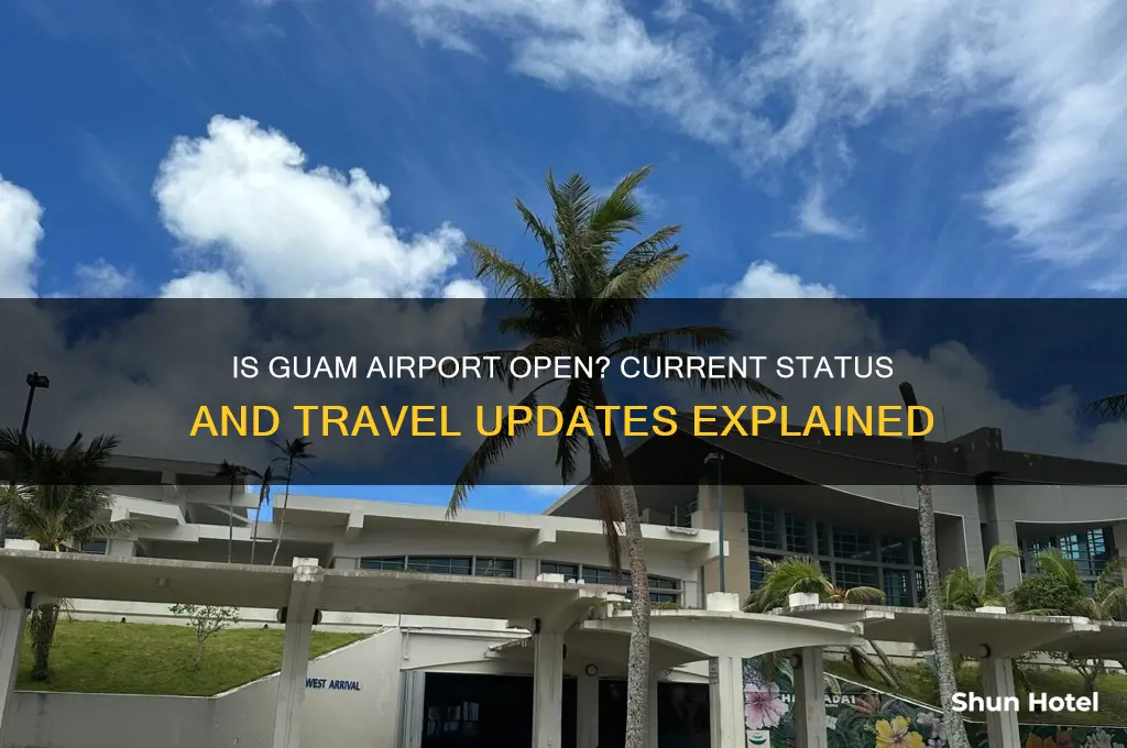 is guam airport open