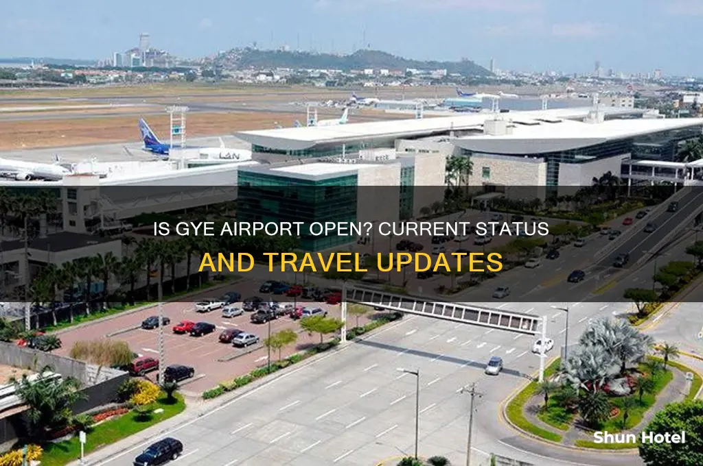 is gye airport open