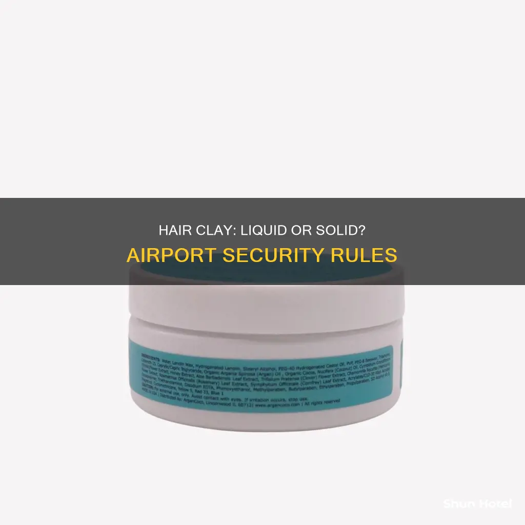 is hair clay a liquid airport