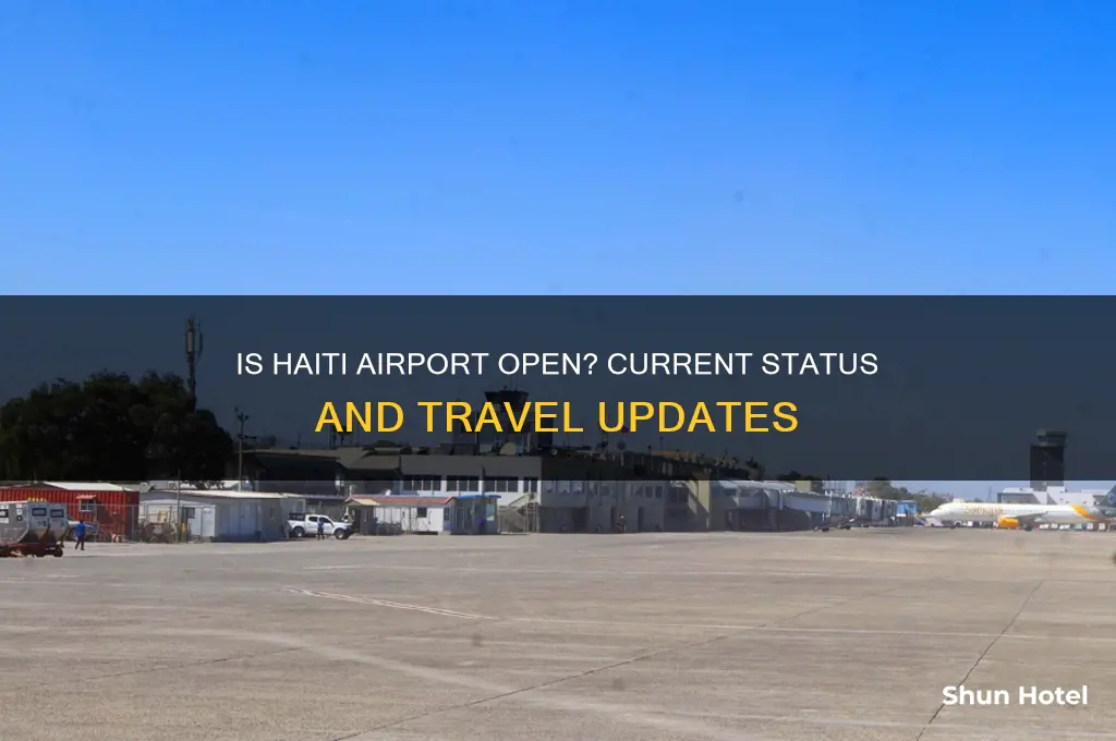 is haiti airport open