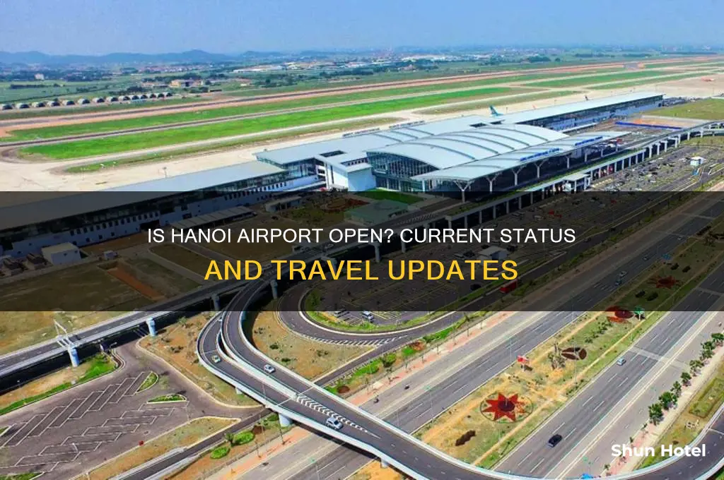 is hanoi airport open