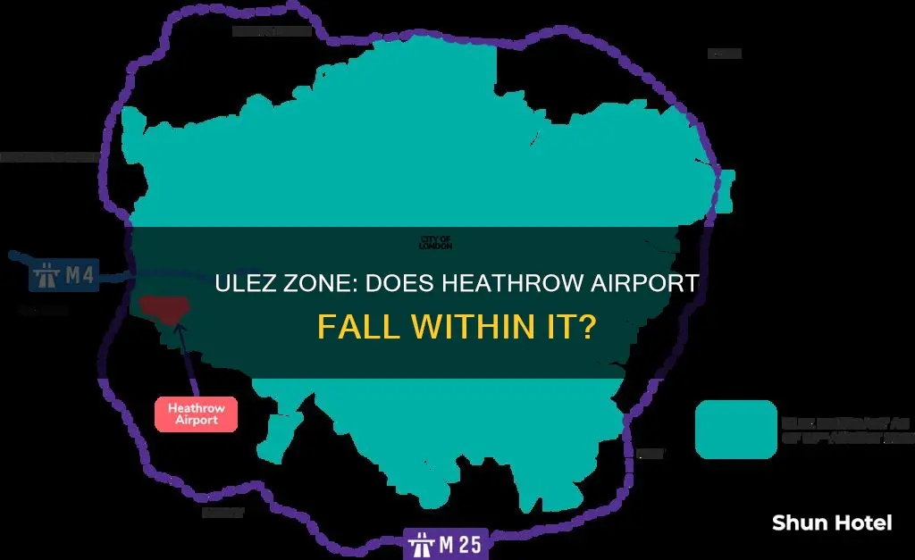 is heathrow airport in ulez zone