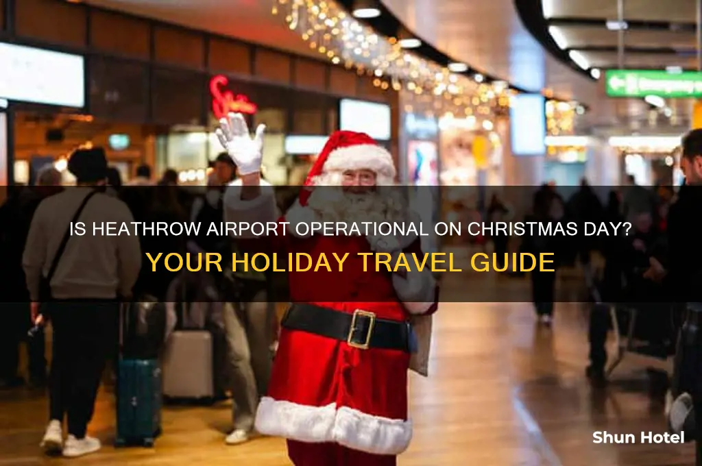 is heathrow airport open on christmas day