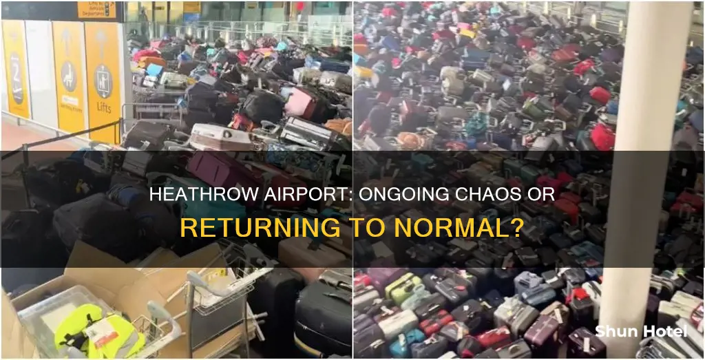 is heathrow airport still in chaos