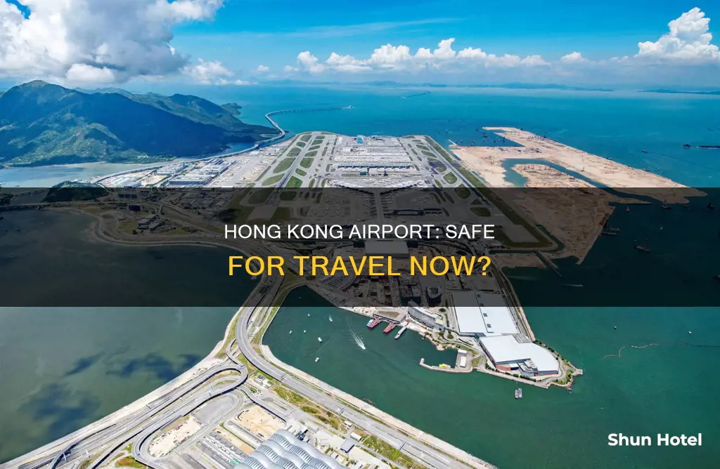 is hong kong airport safe now