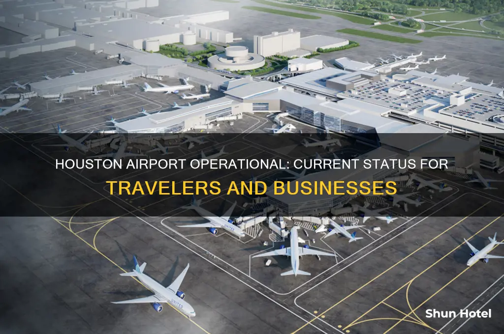 is houston airport open for business