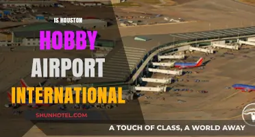 Is Houston Hobby Airport International? Exploring Its Global Flight Capabilities