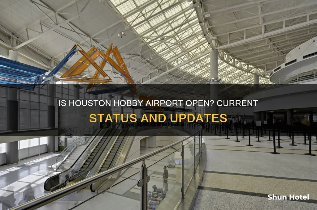 is houston hobby airport open