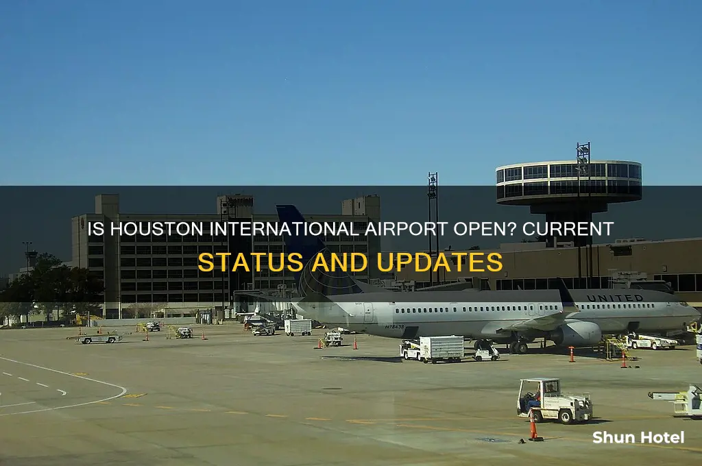 is houston international airport open