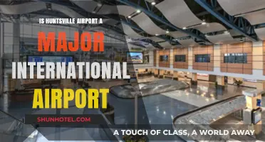 Is Huntsville Airport a Major International Hub? Exploring Its Global Reach