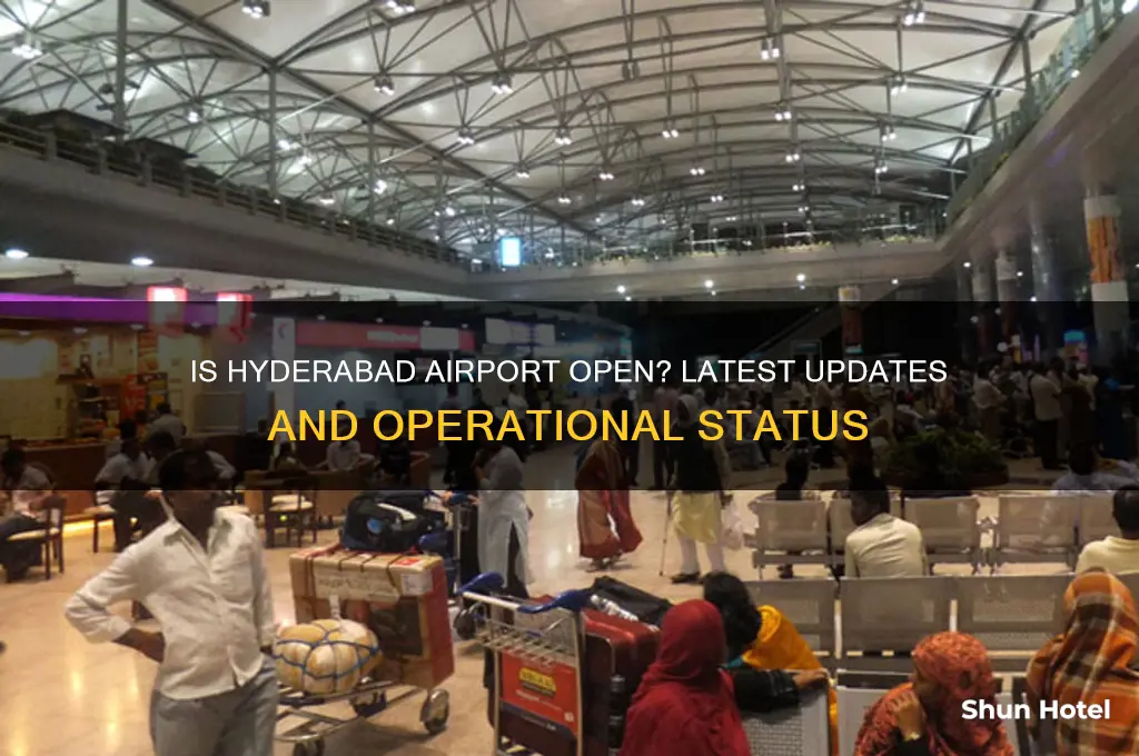 is hyd airport open