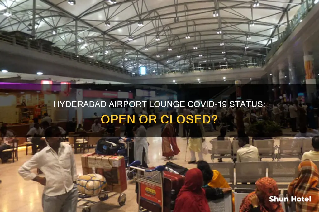is hyderabad airport lounge open during covid