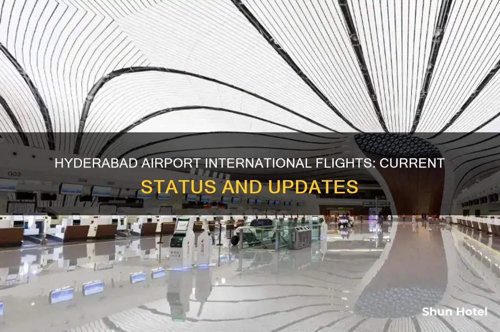 is hyderabad airport open for international flights