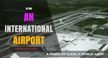 Is IAH an International Airport? Exploring Houston's Global Gateway