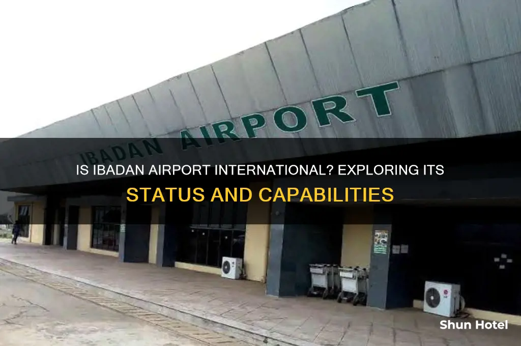 is ibadan airport an international airport