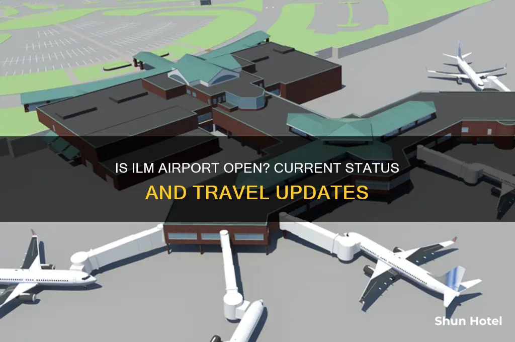 is ilm airport open