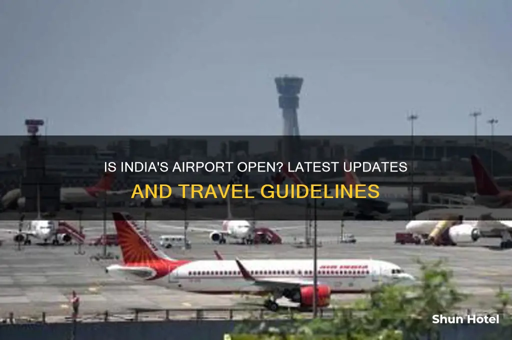 is india airport is open