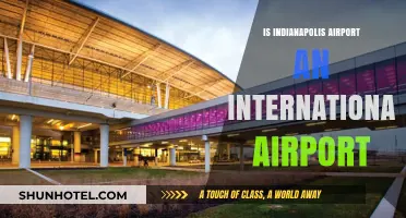 Is Indianapolis Airport International? Exploring Its Global Connectivity