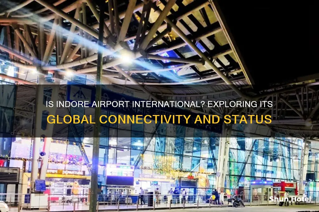 is indore an international airport
