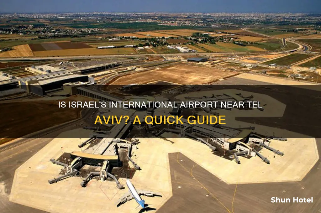 is international airport in isreal close to tel aviv