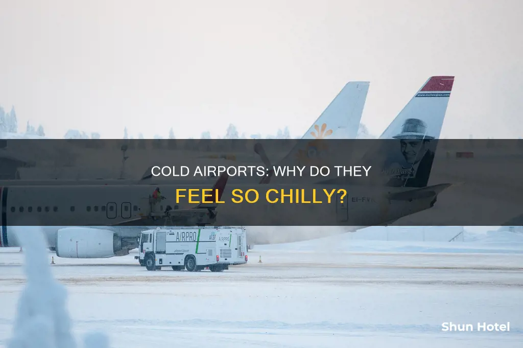is it cold at the airport