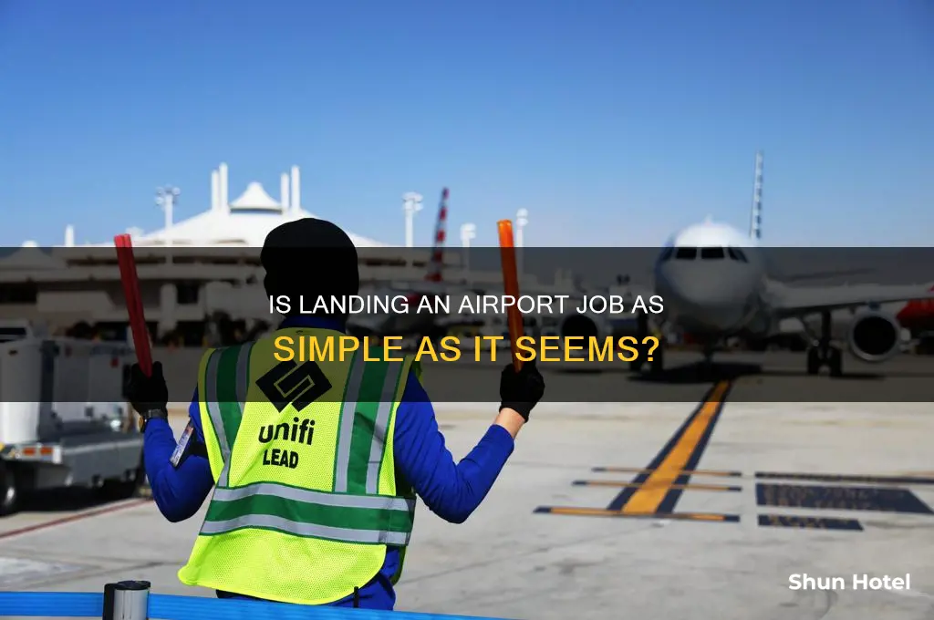 is it easy to get a job at the airport
