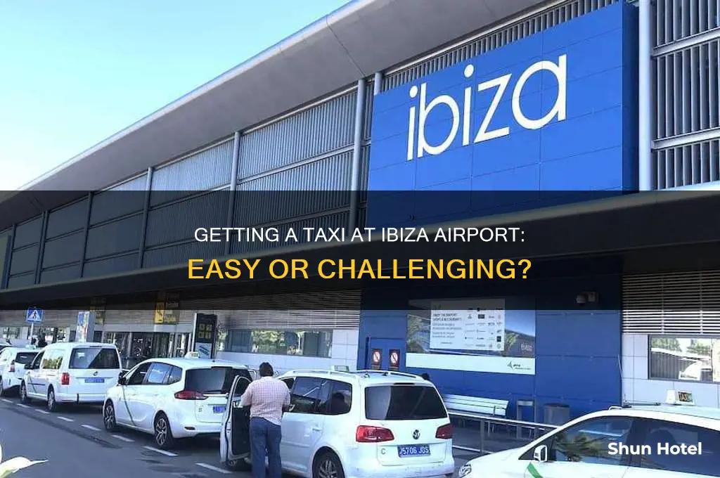 is it easy to get a taxi at ibiza airport