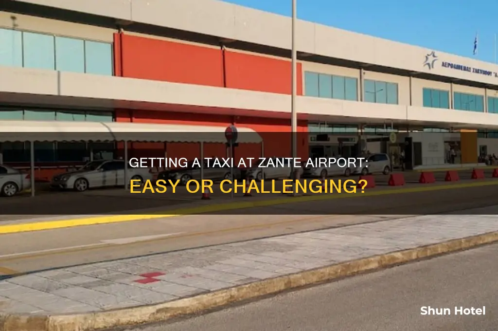 is it easy to get a taxi at zante airport