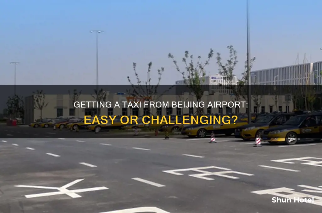 is it easy to get a taxi from beijing airport