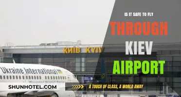 Is Flying Through Kiev Airport Safe Amid Current Tensions?
