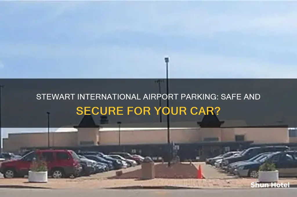is it safe to leave car at stewart international airport