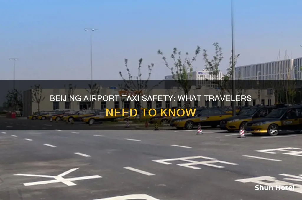 is it safe to take taxi from beijing international airport