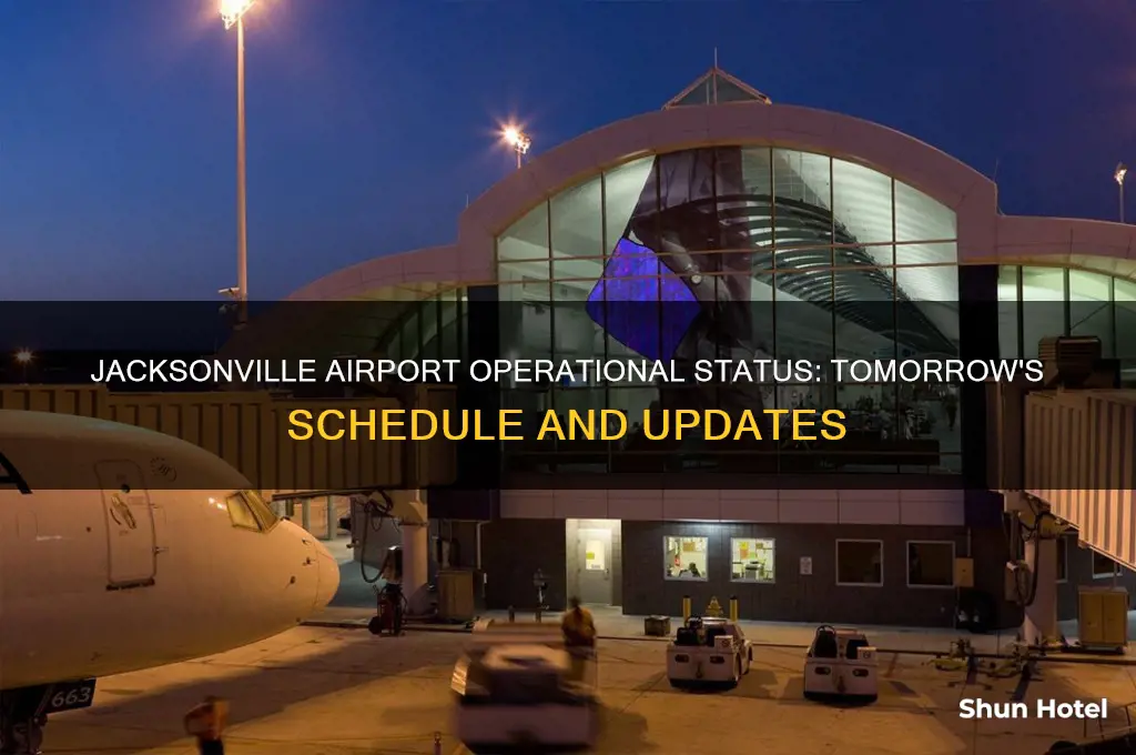 is jacksonville airport open tomorrow