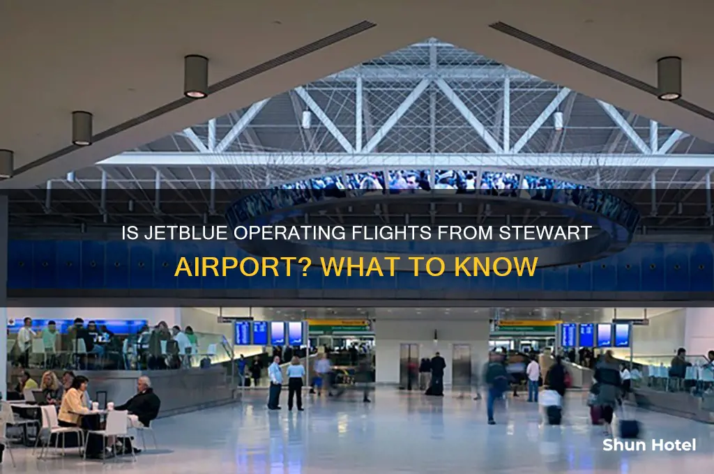 is jetblue flying out of stewart airport