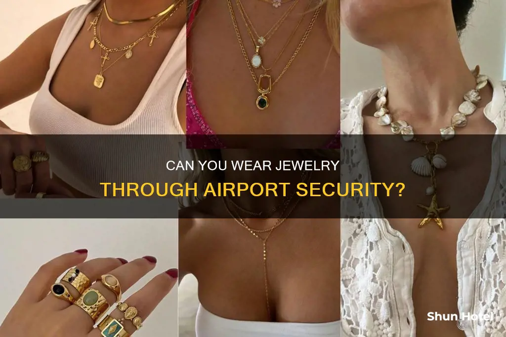 is jewelry allowed through airport security
