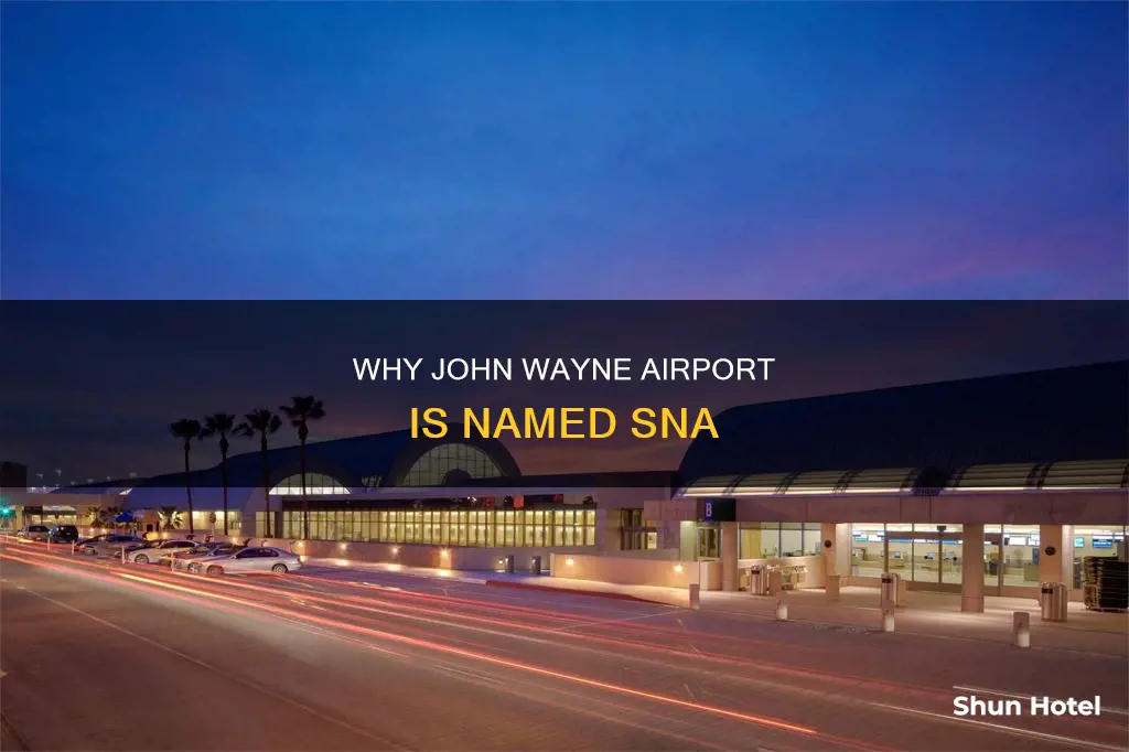 is john wayne airport called sna