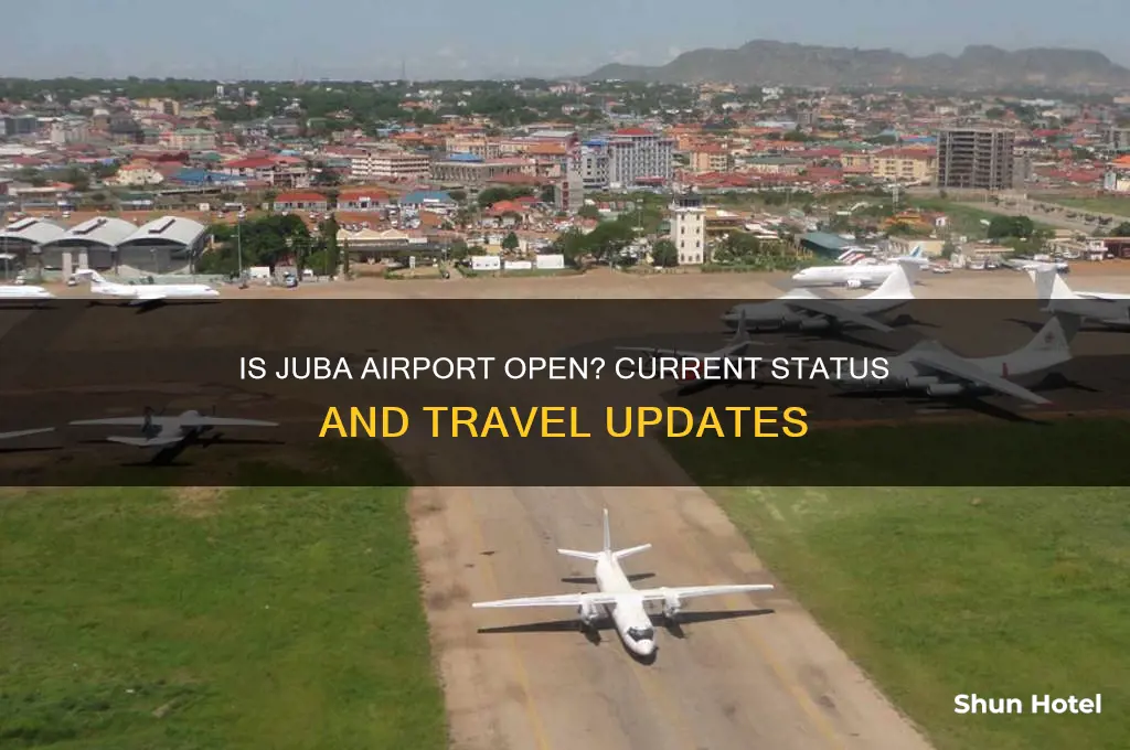 is juba airport open