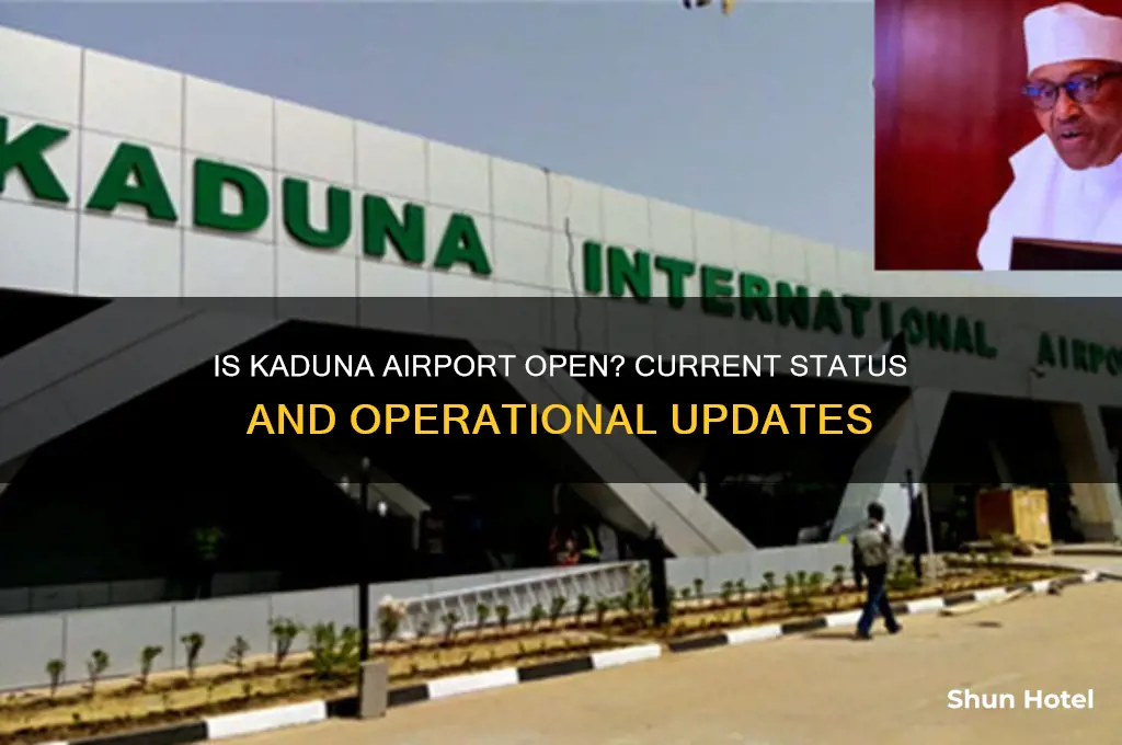 is kaduna airport open