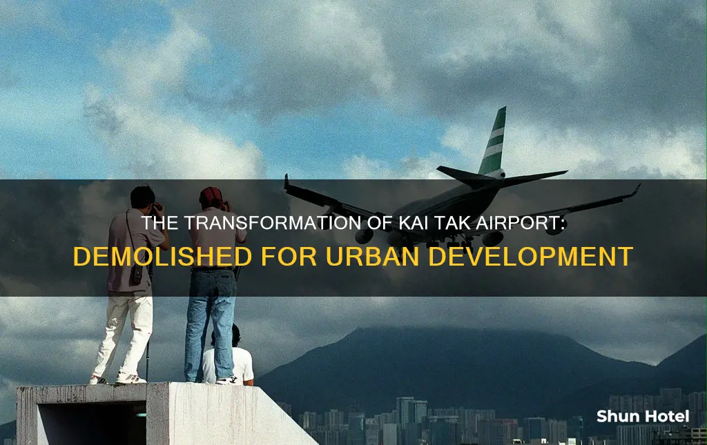 is kai tak airport torn down